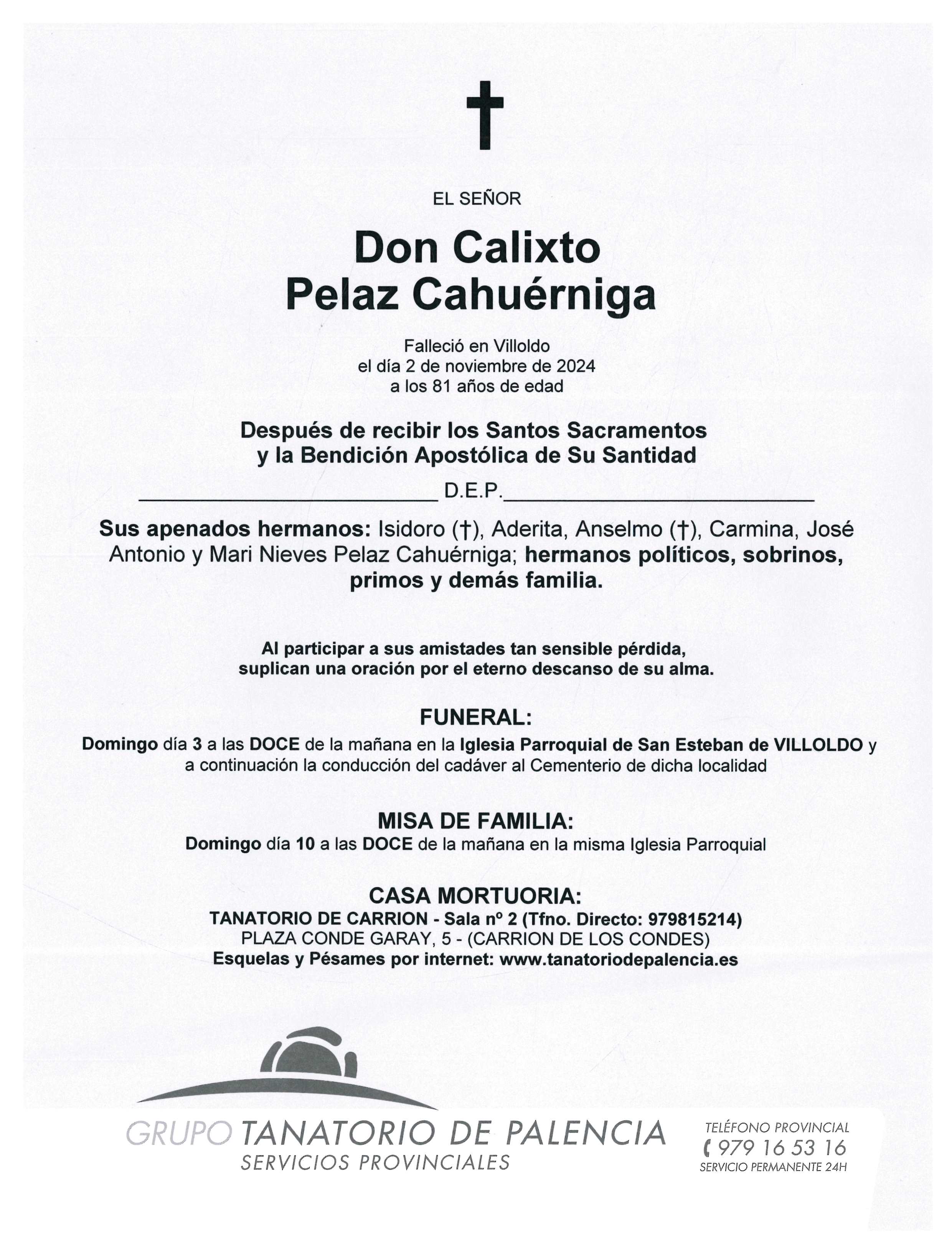 EL SEÑOR DON CALIXTO PELAZ CAHUÉRNIGA